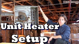 Modine Unit heater installed Breakdown [upl. by Arais]