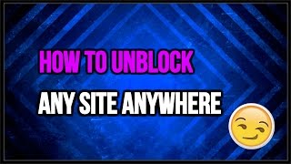 Top Proxy Bypasses to Unblock Sites [upl. by Tterrej383]