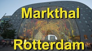 Markthal Rotterdam Netherlands [upl. by Naitsirc854]