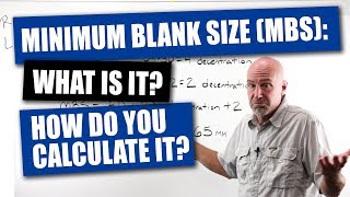 What is Minimum Blank Size MBS and How Do You Calculate It [upl. by Aseuqram816]