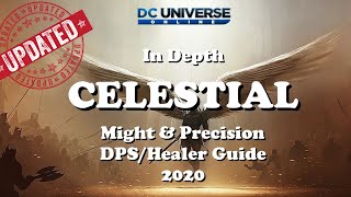 DCUO Updated Celestial InDepth Guide MightampPrecision [upl. by Emirak]