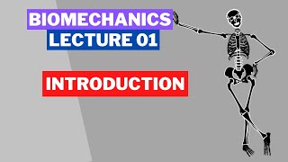 BIOMECHANICS LECTURE 01  INTRODUCTION  ENG amp HINDI [upl. by Buonomo]