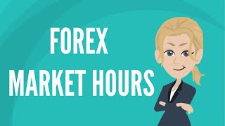 Forex market hours [upl. by Tuneberg842]