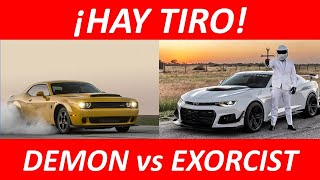 ¡HAY TIRO Dodge Challenger DEMON vs Chevrolet Camaro EXORCIST [upl. by Erv611]