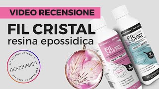 Recensione Resina Epossidica Fil Cristal per Gioielli [upl. by Ailyt745]