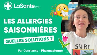 Les allergies saisonnières  quelles solutions [upl. by Binny200]