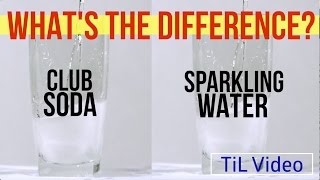 Club Soda vs Sparkling Water Whats the difference [upl. by Elak]