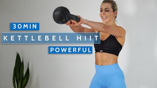 30 MIN KETTLEBELL HIIT WORKOUT Intense KB  Powerful  Full Body Beginners amp Advanced [upl. by Aisatna332]