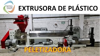 EXTRUSORA DE PLÁSTICO  PELETIZADORA [upl. by Devon]