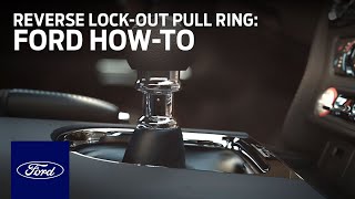 Reverse LockOut Pull Ring  Ford HowTo  Ford [upl. by Llenaj359]