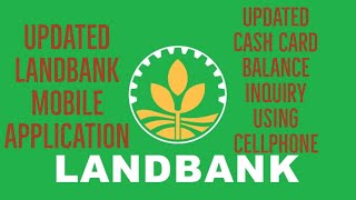 LANDBANK CASH CARD BALANCE INQUIRY USING CELLPHONE UPDATED LANDBANK MOBILE BANKING [upl. by Aicirpac]