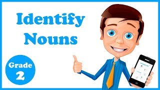 Grade 2  Identify Nouns [upl. by Ciprian]