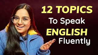 English Speaking Practice  12 TOPICS To Speak English [upl. by Rengia]