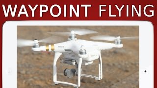 How to fly Waypoints  DJI Phantom Mavic Spark [upl. by Raclima]