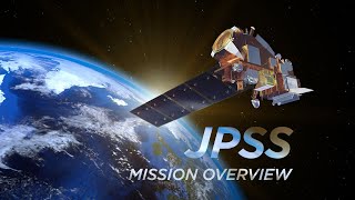 JPSS Mission Overview [upl. by Keeler]