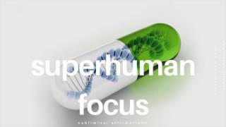 ☯ SUPERHUMAN FOCUS 𝐚𝐟𝐟𝐢𝐫𝐦𝐚𝐭𝐢𝐨𝐧𝐬  Instant Focus Boost [upl. by Ykcor]