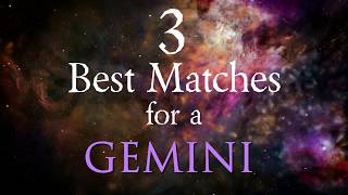 3 Best Compatibility Matches for Gemini Zodiac Sign [upl. by Eelah]