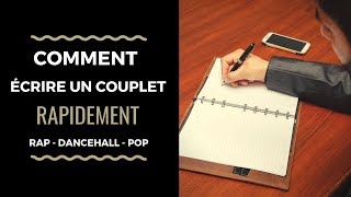 31  COMMENT ECRIRE UN COUPLET RAPIDEMENT│ Rap Dancehall Urban Pop [upl. by Charlena]