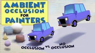 Ambient Occlusion and Ambient Light for Painters [upl. by Harwell]