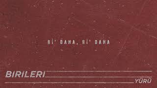 BİRİLERİ  Yürü Lyric Video [upl. by Ajim]