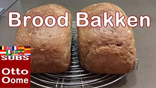 Hoe brood bakken Tutorial brood bakken [upl. by Lliw]