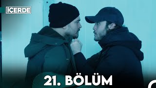 İçerde 21 Bölüm [upl. by Acherman564]