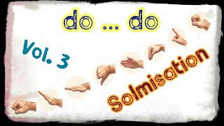 Solmisation Vol 3 – do re mi fa so la ti do [upl. by Ocko471]