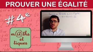 Prouver une égalité  Quatrième [upl. by Ase384]