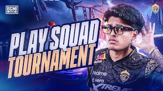 PLAY SQUAD TOURNAMENT  JONATHAN IS BACK  BGMI [upl. by Kendyl]