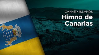 Anthem of the Canary Islands  Himno de Canarias [upl. by Eelahs851]