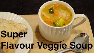 SUPER Flavour Veggie Soup Easy amp Vegan [upl. by Stoller754]