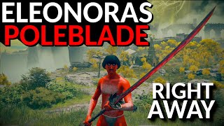 Elden Ring How To Get Eleonoras Poleblade RIGHT AWAY [upl. by Stoops]