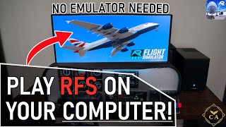 How To Play RFS On Your Computer Tutorial  RFS Real Flight Simulator [upl. by Joy430]