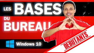 COURS INFORMATIQUE DEBUTANT WINDOWS 10  LE BUREAU partie 1 [upl. by Llennyl]