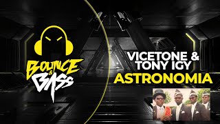 Vicetone amp Tony Igy  Astronomia Zac Waters Remix COFFIN DANCE REMIX [upl. by Jordanson140]