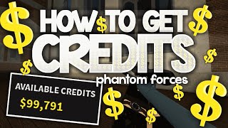 The Best Ways to Get Credits in Phantom Forces [upl. by Carine]