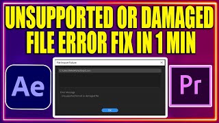 How To Fix Unsupported format  damaged file problem in premiere pro or after effects NINJA BHULLAR [upl. by Ahtelra527]