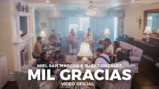 MIL GRACIAS  Miel San Marcos y Susy Gonzalez  Video Oficial [upl. by Aleyam494]