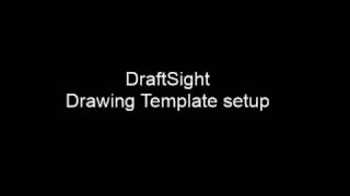 DraftSight Drawing Template Setup [upl. by Thin353]