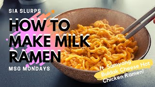 HOW TO MAKE MILK RAMEN  Samyang Buldak Cheese Hot Chicken Ramen REVIEW [upl. by Nolahs]