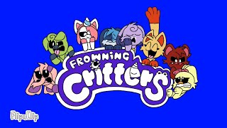 Frowning critters intro [upl. by Cone]