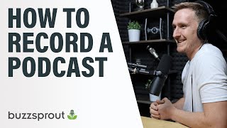 How to Record a Podcast  StepbyStep 2021 [upl. by Block32]