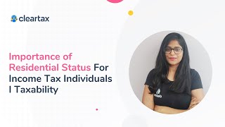 Importance of Residential Status for Income Tax Individuals I Taxability [upl. by Warp]