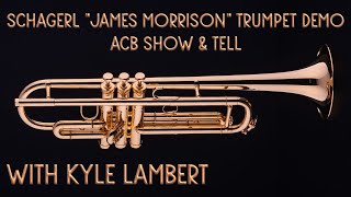 Schagerl James Morrison Meister Series Trumpet in Gold demo at ACB [upl. by Llennhoj]