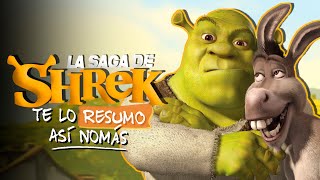 Shrek La Mejor Saga Animada  TeLoResumo [upl. by Nidroj]