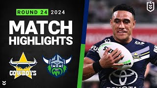 NRL 2024  Cowboys v Raiders  Match Highlights [upl. by Croteau]