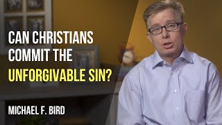 Can Christians Commit the Unforgivable Sin [upl. by Lennaj893]