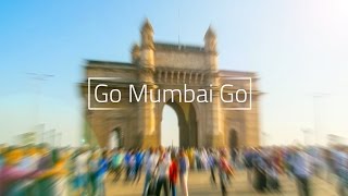 Go Mumbai Go  Hyperlapse  Mumbai in just Three Minutes [upl. by Margherita]