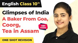 Glimpses of India  One Shot Revision  Class 10 English First Flight Chapter 7 202223 [upl. by Bancroft762]