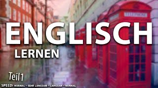 Englisch lernen für Absolute Anfänger Teil 1 von 2 [upl. by Coltson29]